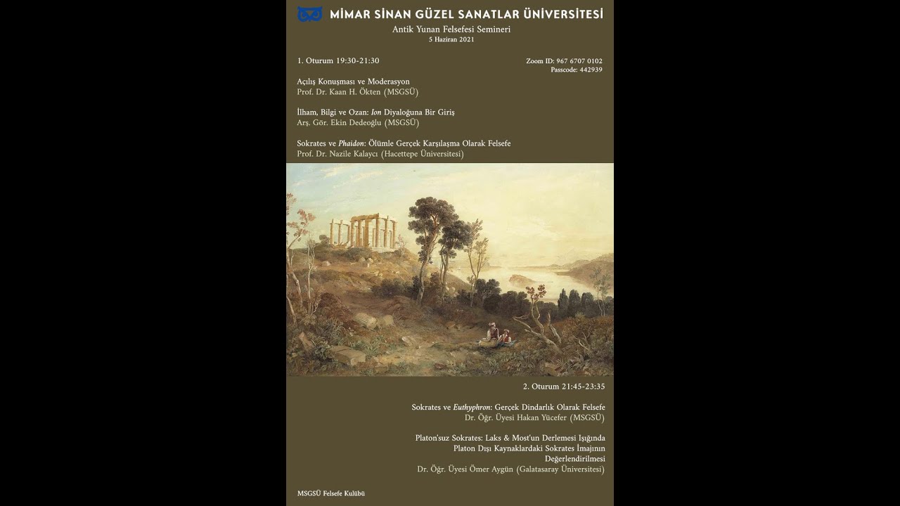Antik Yunan Felsefesi Semineri - Kaan H. Ökten, Nazile Kalaycı, Ömer Aygün, Hakan Yücefer