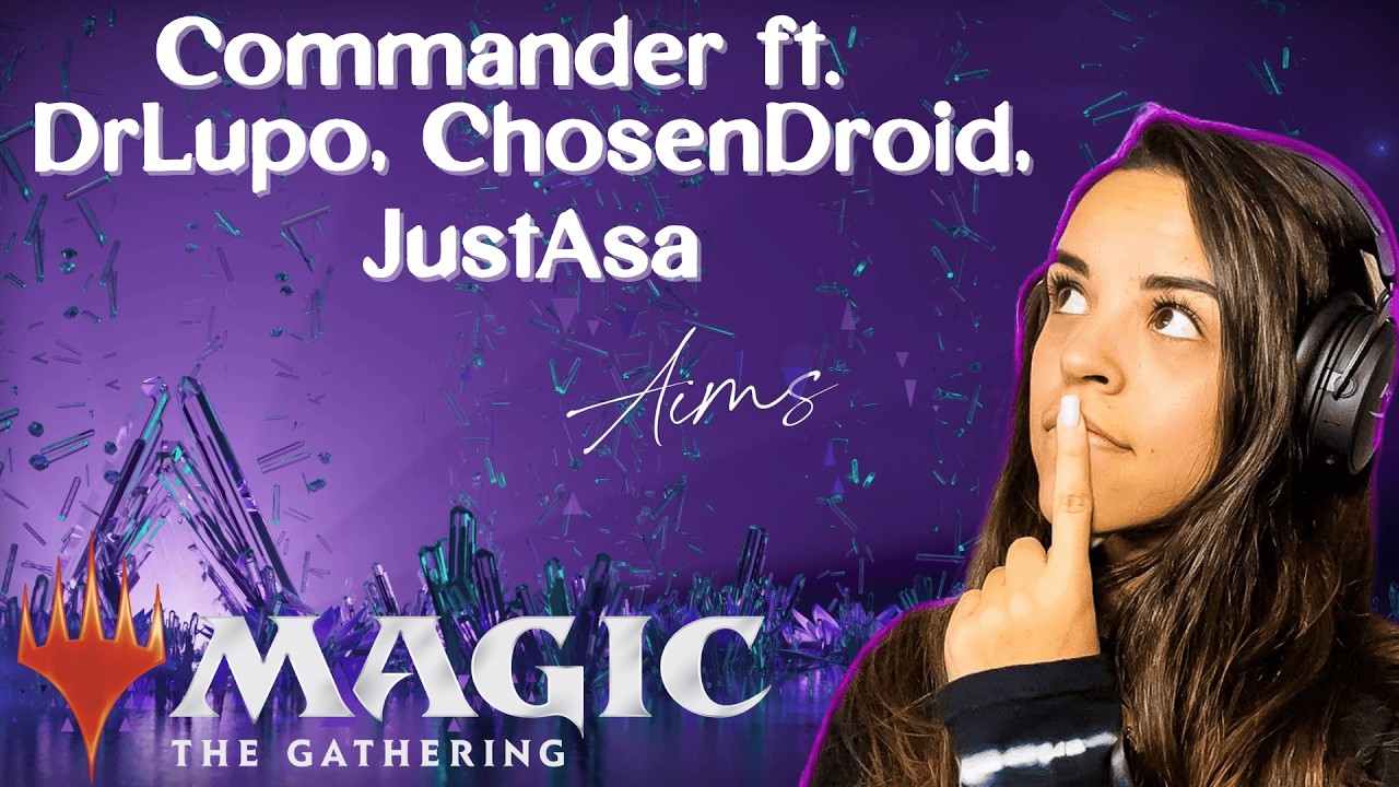 Playing Magic: the Gathering Commander with friends! ft. DrLupo, ChosenDroid, JustAsaa