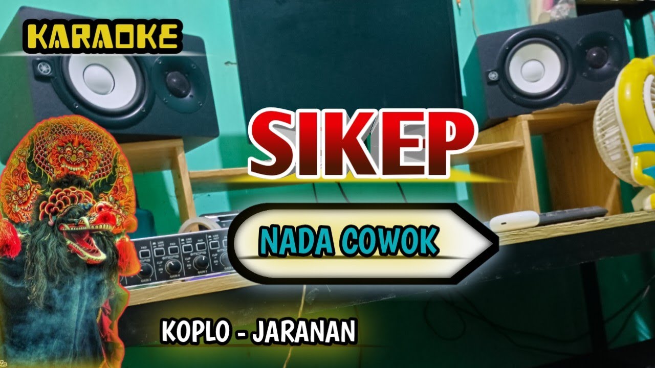 SIKEP ( KARAOKE  ) Versi Koplo Jaranan Nada Cowok
