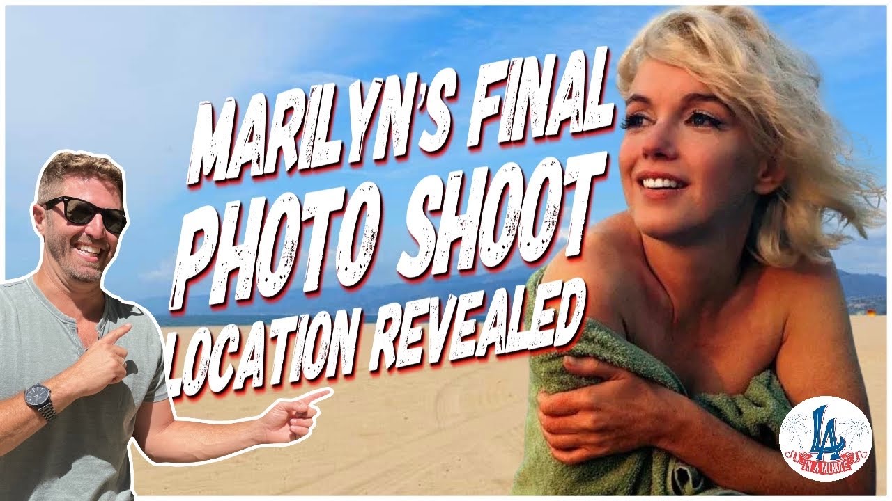 EXCLUSIVE REVEAL: EXACT location of Marilyn Monroe’s Final Photo Shoot