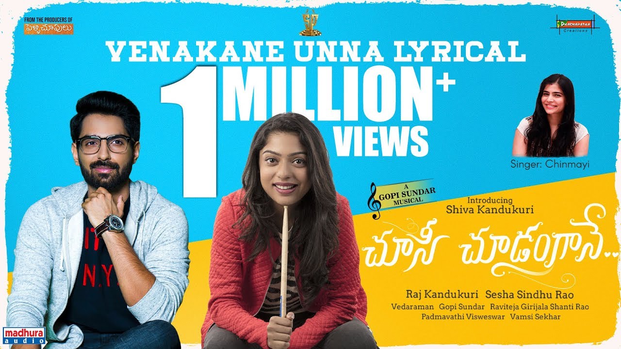 Venakane Unna | Choosi Choodangaane | Chinmayi | Gopi Sundar | Shiva Kandukuri | Varsha Bollamma
