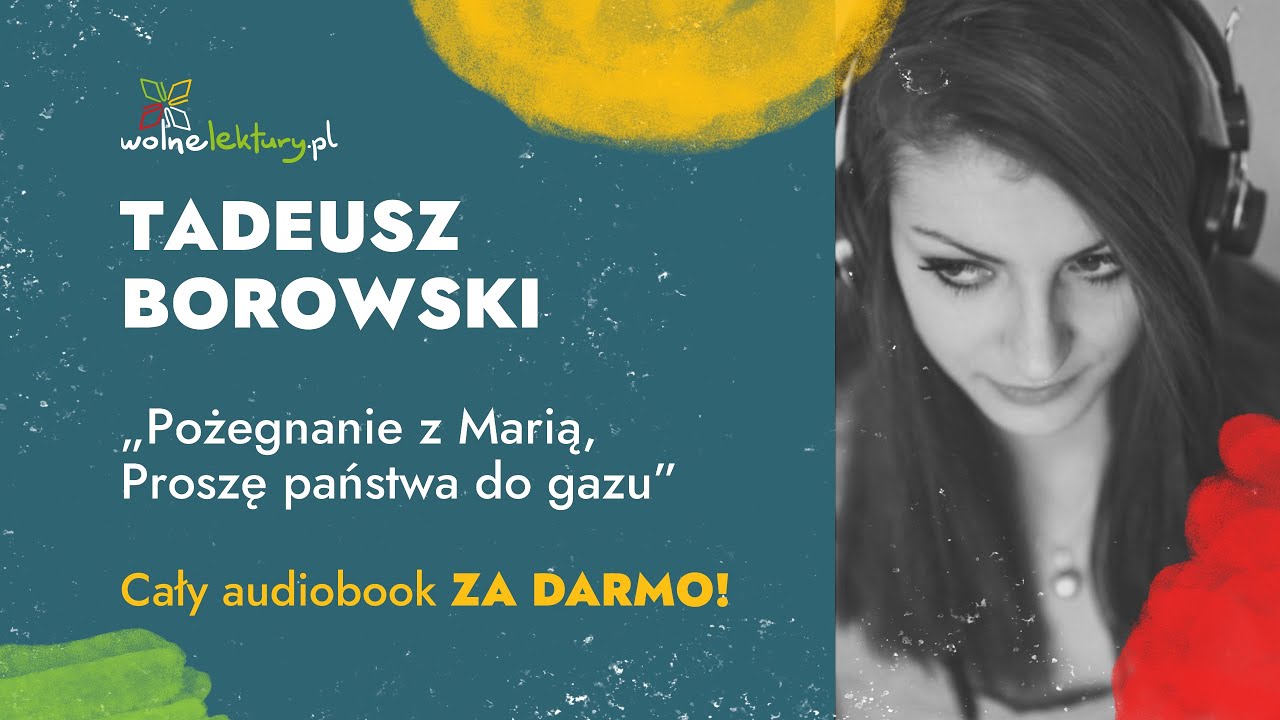 Proszę państwa do gazu – Tadeusz Borowski – CAŁY AUDIOBOOK ZA DARMO | Wolne Lektury
