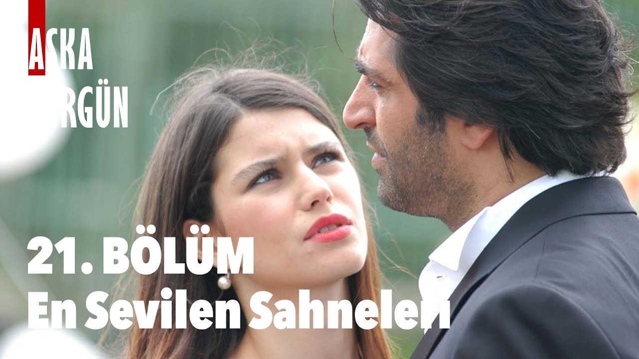 21. Bölümün En Sevilenleri - Aşka Sürgün