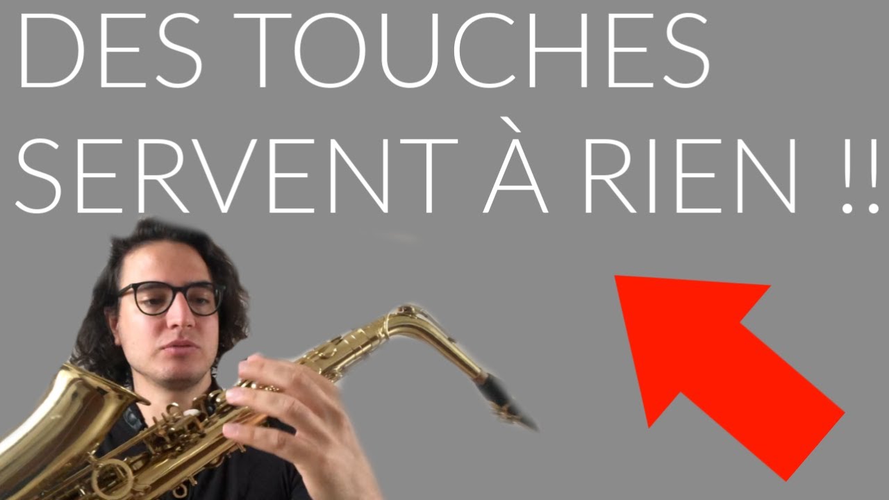 Cours de Saxophone : Chaque Touche est Utile ?