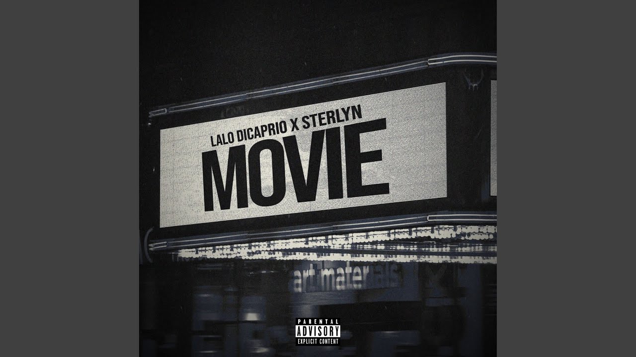 Movie (feat. Sterlyn)