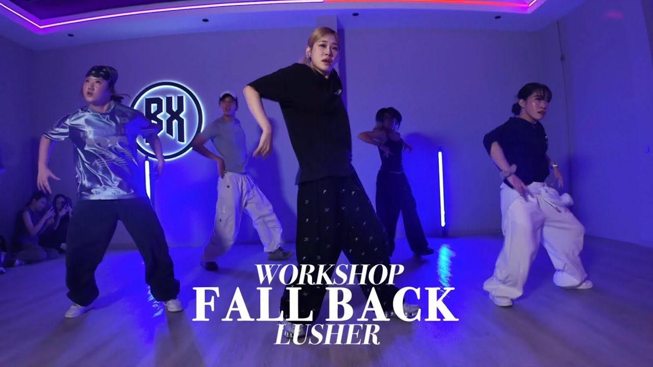 LITHE - FALL BACK | Lusher’s Choreography / BXSTUDIO