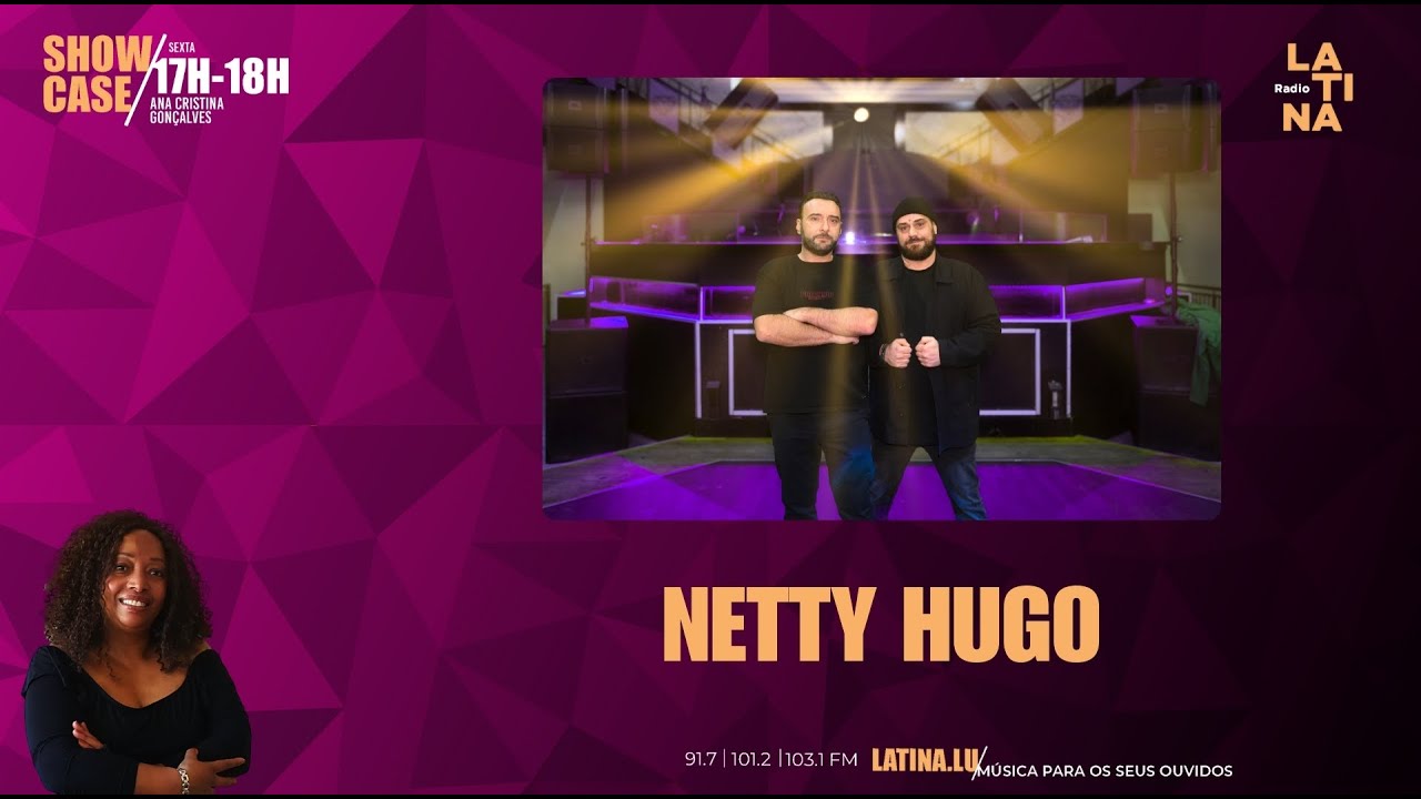 Showcase com NETTY HUGO