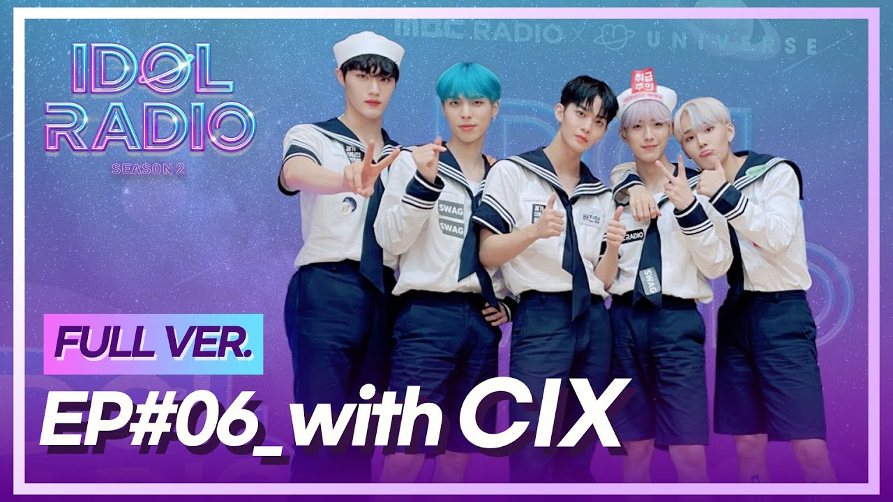[FULL] EP#06. 찐에서 나오는 Wave~~ (with CIX)