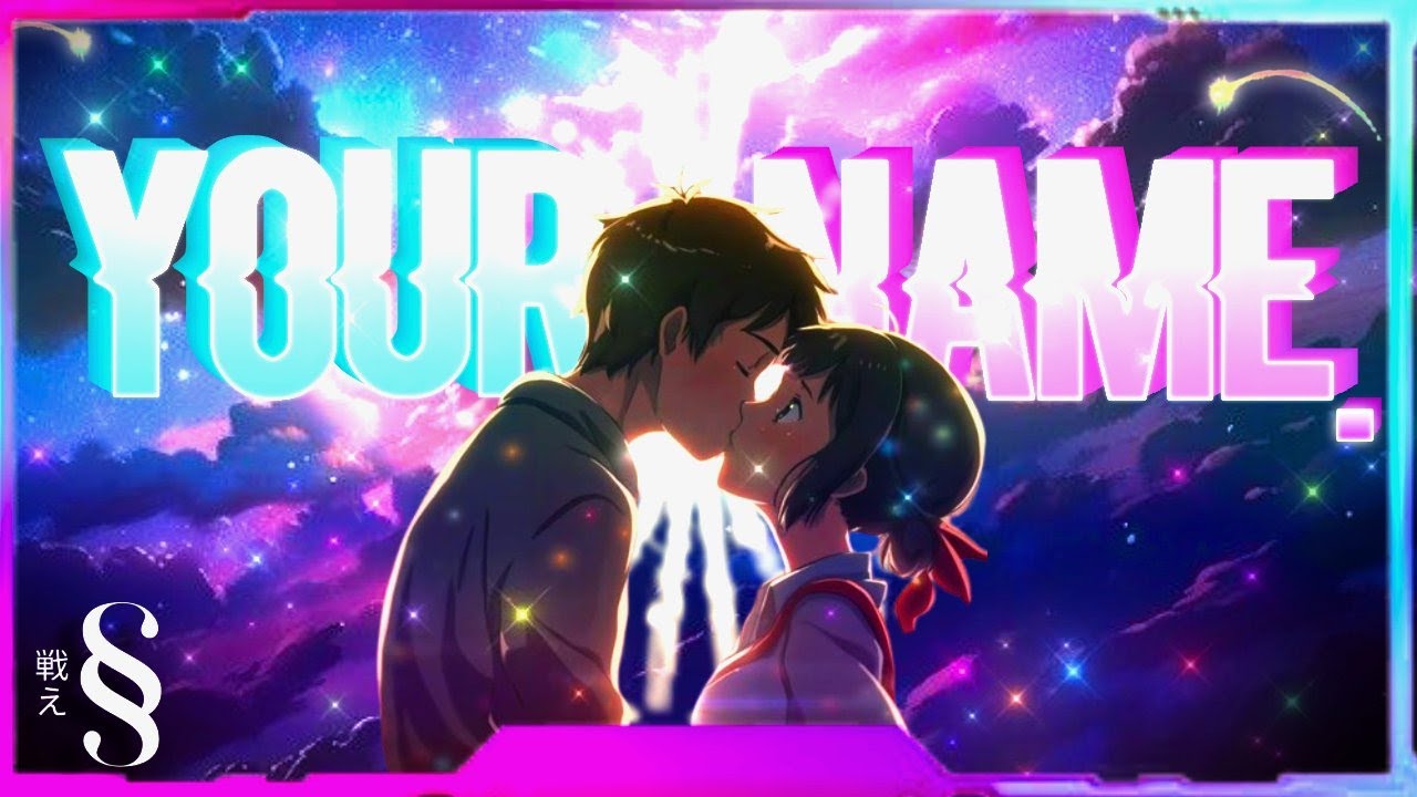 Your Name. - 