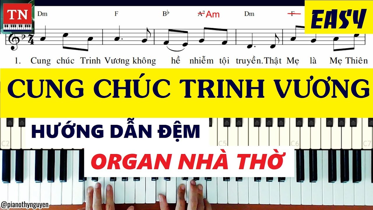 Hướng dẫn đệm Organ Nhà thờ | Cung chúc Trinh Vương #nhacthanhca #organnhatho