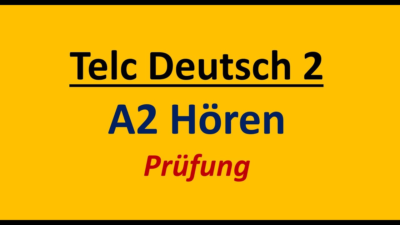 Telc A2 Hören Modelltest mit Lösung am Ende || Vid - 96
