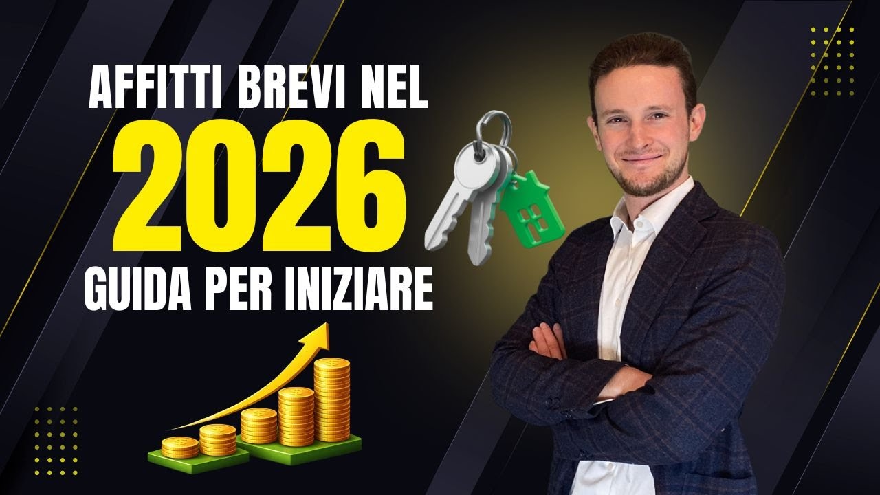 Affitti brevi nel 2026: guida completa per iniziare!