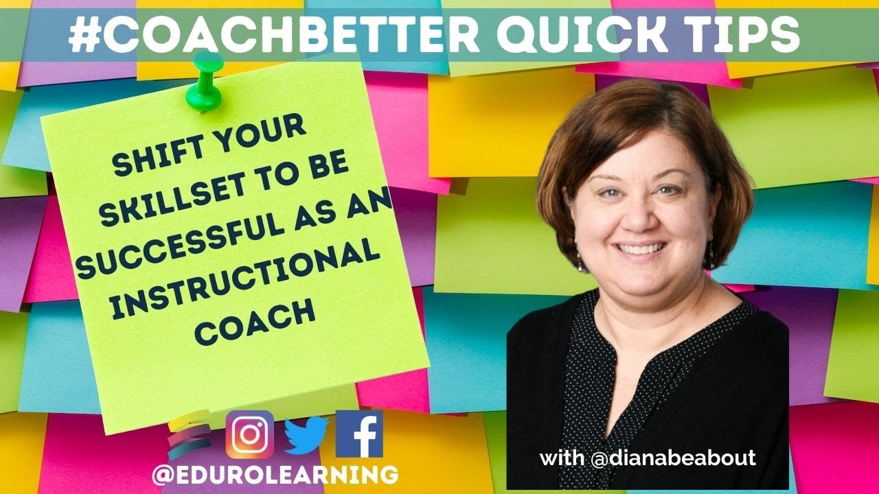Shifting Your Skillset to Be Successful as an Instructional Coach