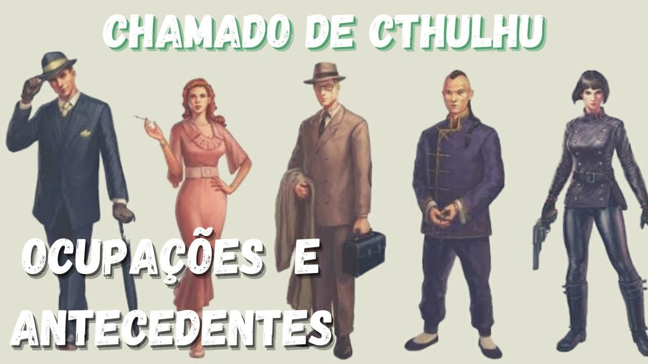Call of Cthulhu 7ed - Ocupação e Antecedentes