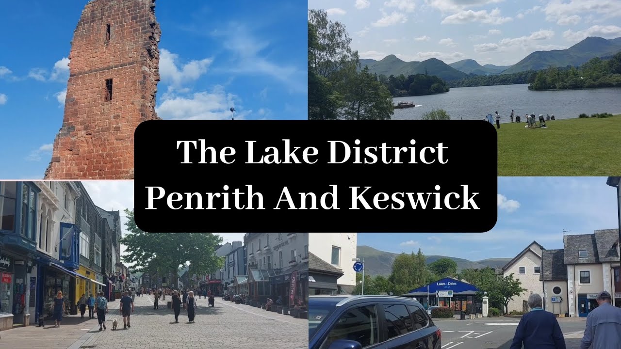 The Lake District | Penrith And Keswick 