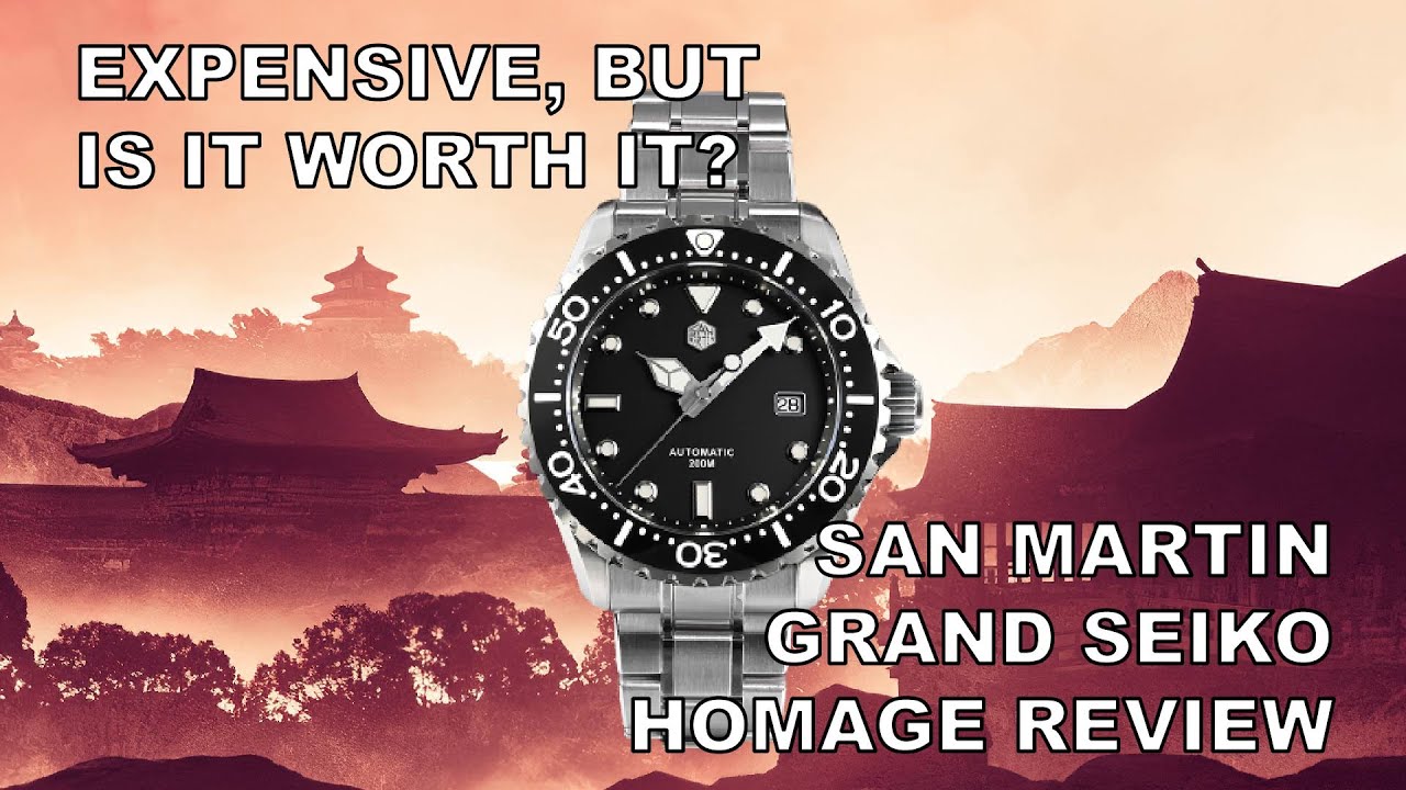 Expensive, But Is It Worth It? - San Martin Grand Seiko Homage Review