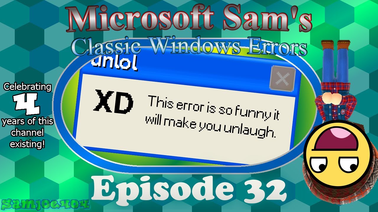 Microsoft Sam's Classic Windows Errors (Ep. 32): Channel's Quadrennial & 40+ assorted errors!