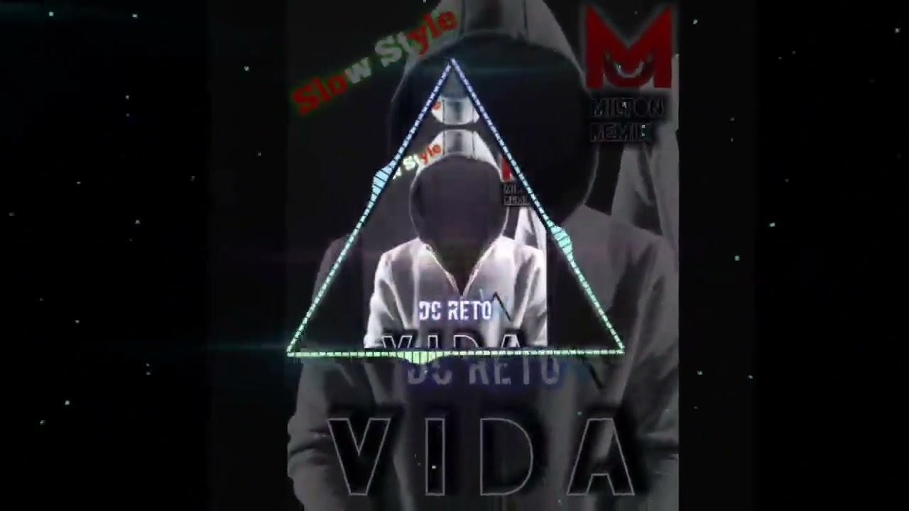 Dc Reto -_ Vida | XMilton Remix Slow Style