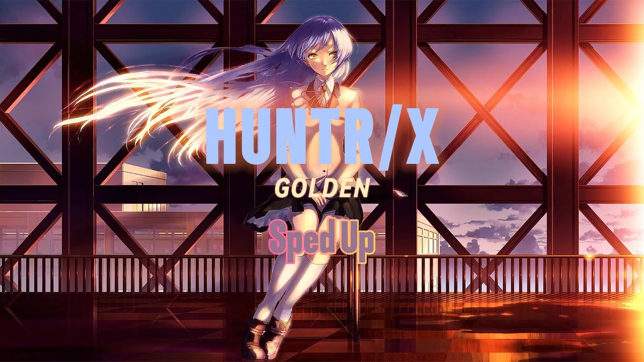 Sped Up | HUNTRIX - GOLDEN | Official Lyrics