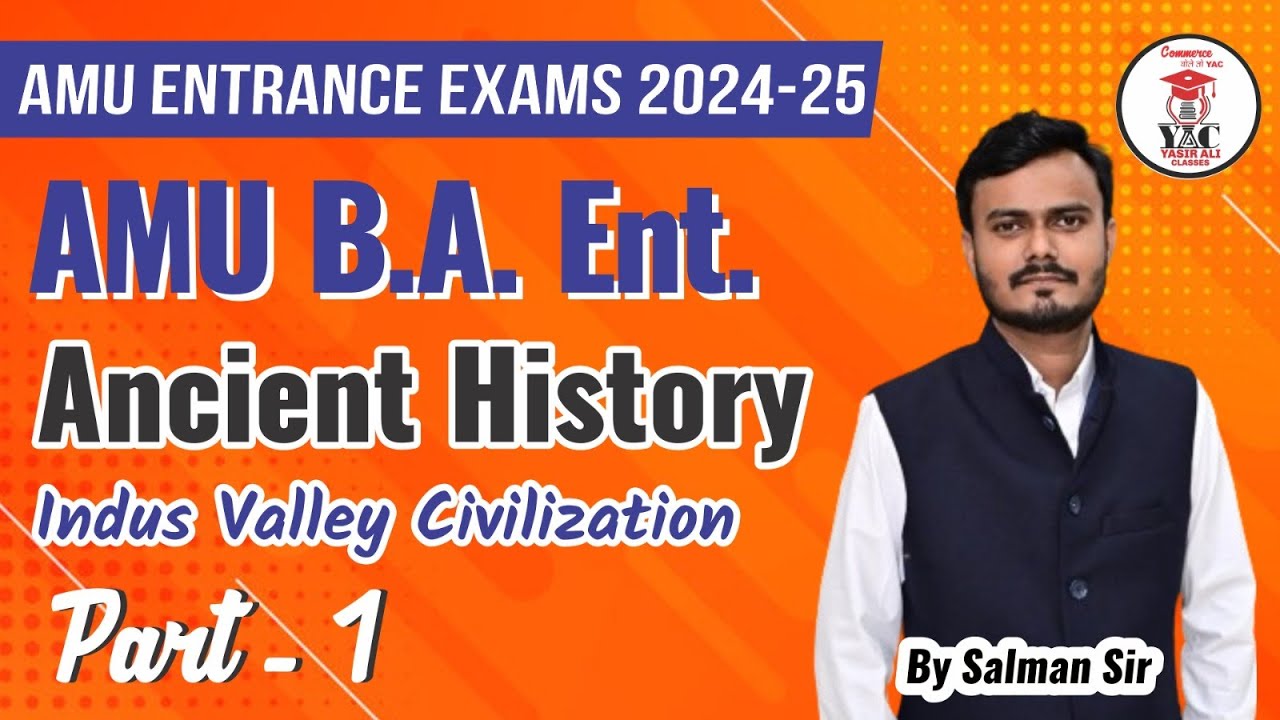 AMU BA Entrance 2024-25 | Indus Valley Civilisation | Ancient History | #amuba #amuentrance #amu