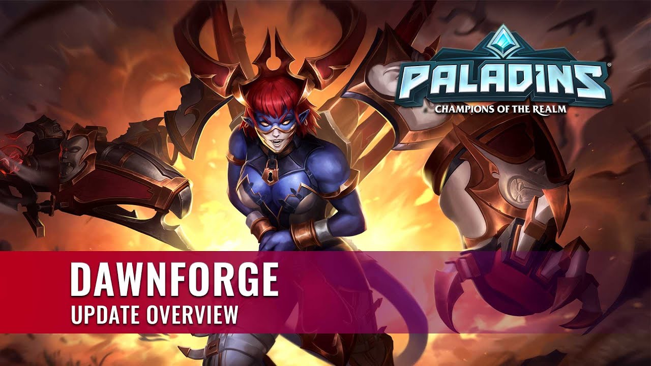 Paladins - Update Overview - Dawnforge