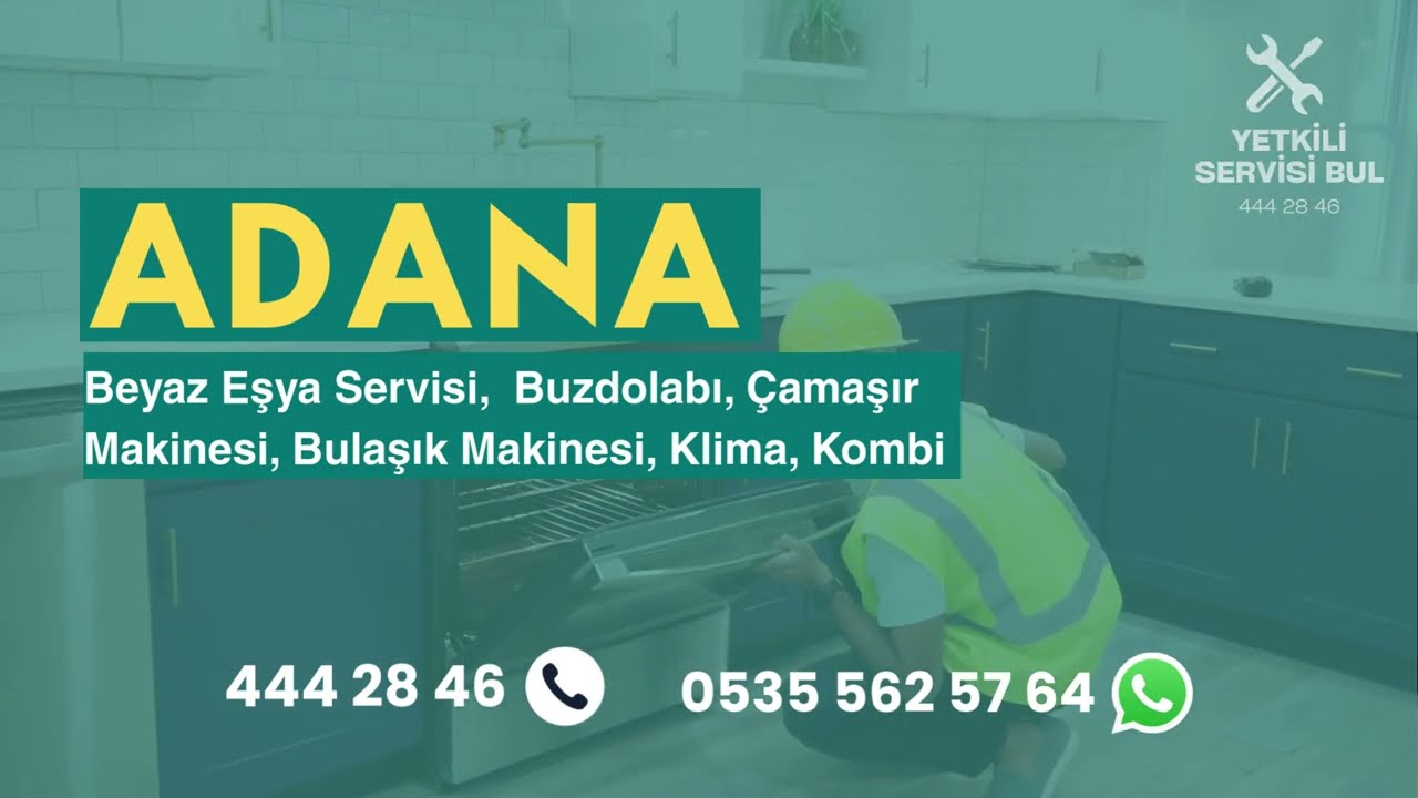 Adana Beyaz Eşya Servisi