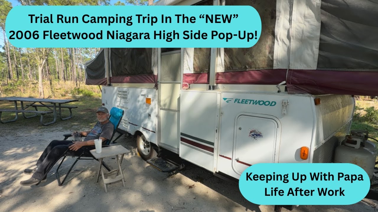 Today's Project:  Trial Run Camping Trip In A  Partly Refurbished 2006 Fleetwood Niagara Pop-Up!