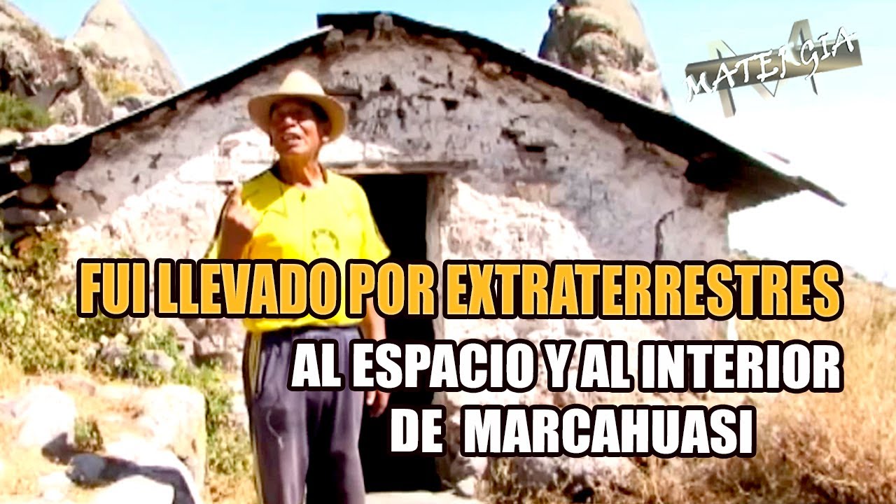 UNA CLINICA EXTRATERRESTRE SOBRE MARCAHUASI - VI LA CIUDAD INTRATERRENA DE DIAMANTES /CONTACTO NACHI