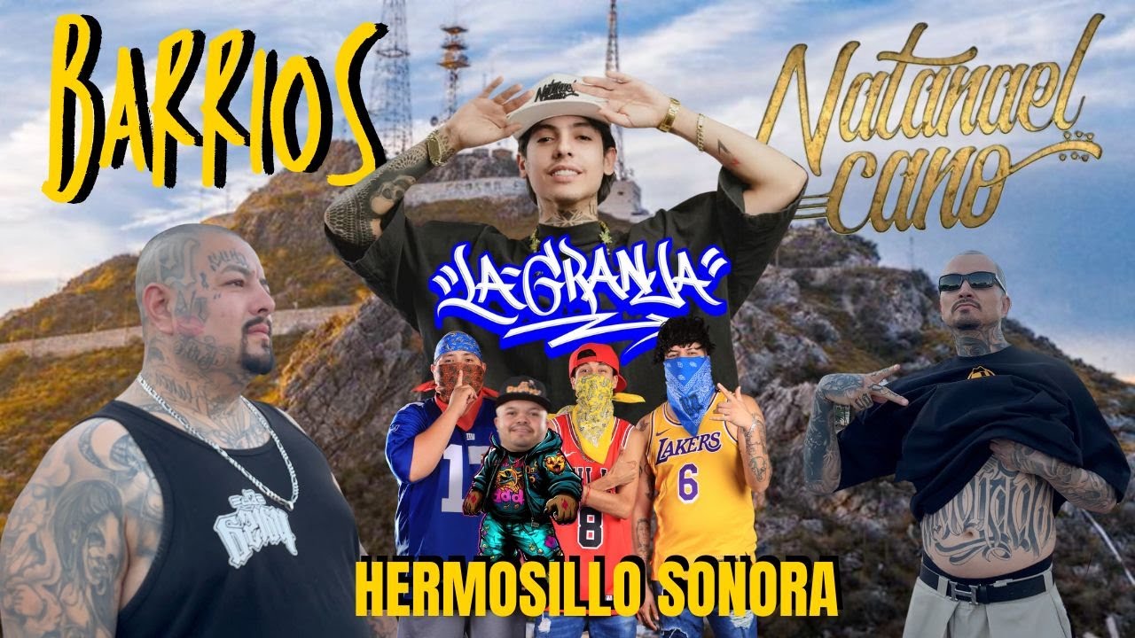 BARRIOS DE NATANAEL CANO HERMOSILLO SONORA -LA GRANJA