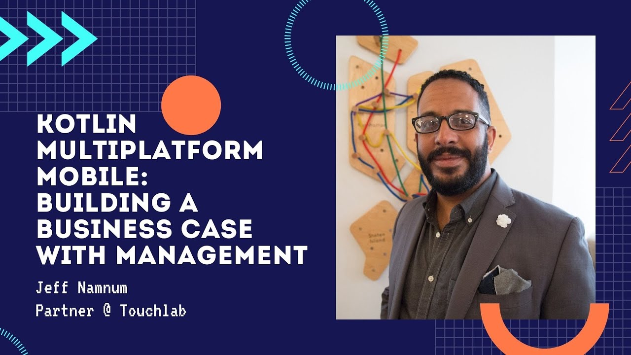 Kotlin Multiplatform Mobile: Building a Business Case with Management