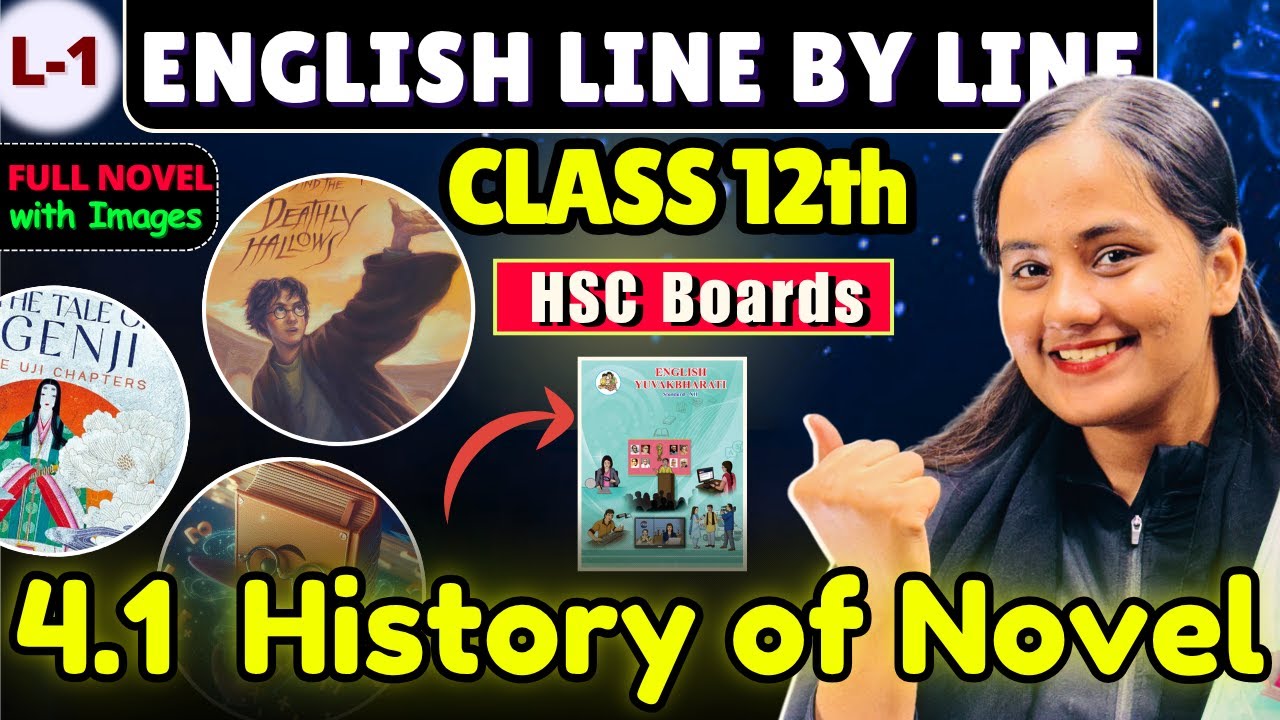 History of Novel FULL NOVEL| HSC Class 12th English| Novel 01| @naazacademyofficial