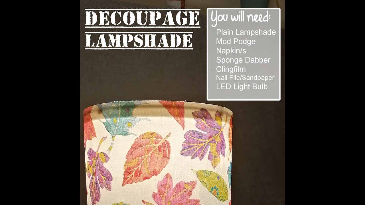 How to Decoupage a Lampshade, shining a light on wrinkle free napkin decoupage.