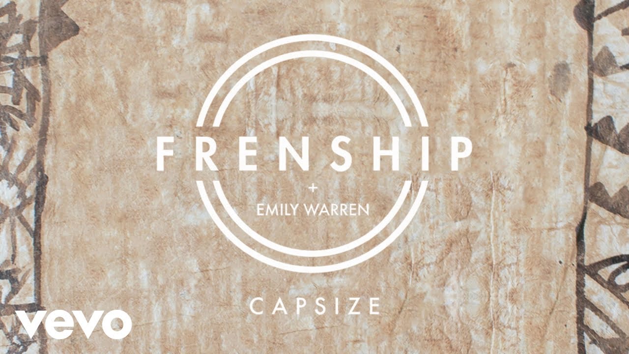 Frenship & Emily Warren - Capsize (Audio)