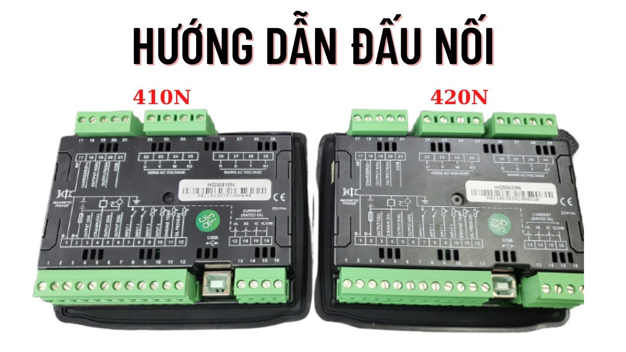 Hướng dẫn đấu nối & cài đặt bộ điều khiển máy phát điện Smartgen 410N và 420N