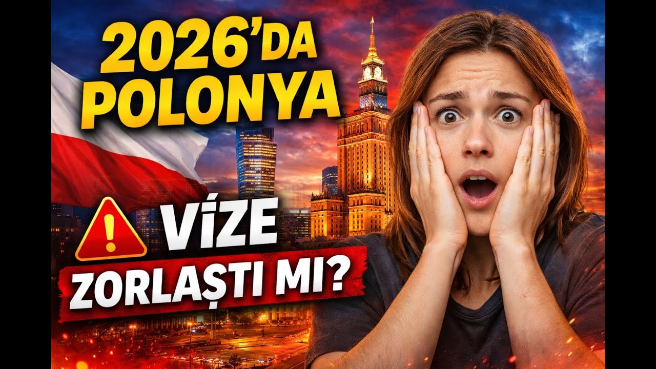 2026’da Polonya’ya Gelmek Artık Daha Zor mu? Vize & Oturum Gerçekleri