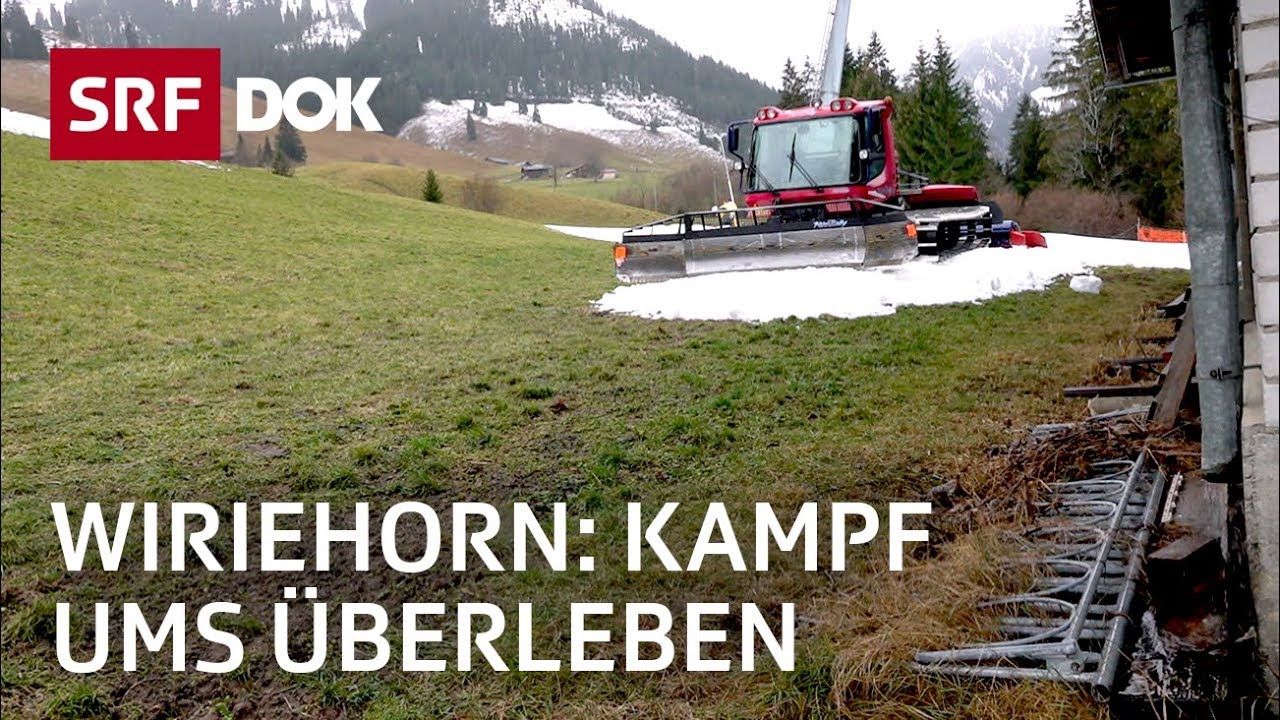 Skigebiet unter Druck – Existenzkampf am Wiriehorn | Reportage | SRF