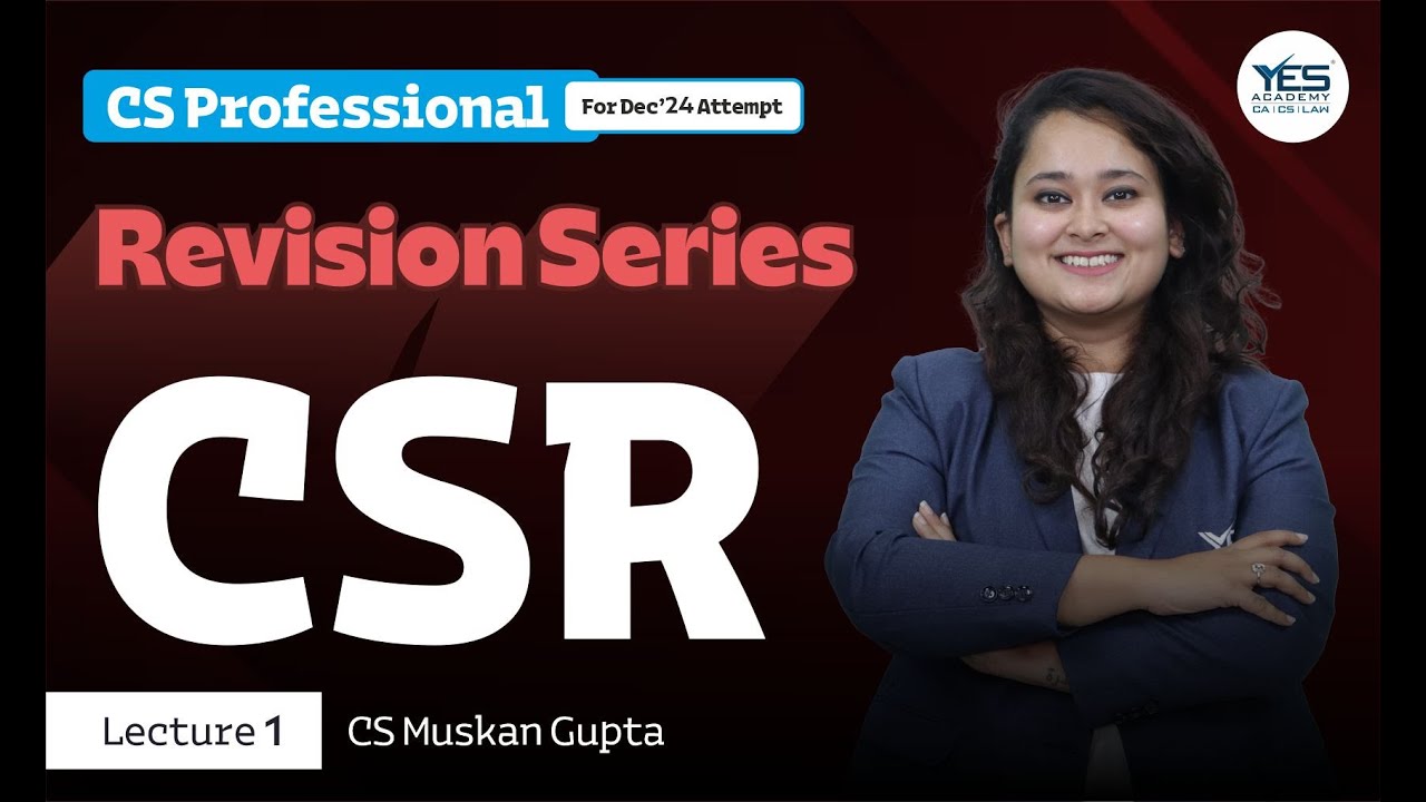 CSR Revision Lecture 1 | CS Professional | CS Muskan Gupta