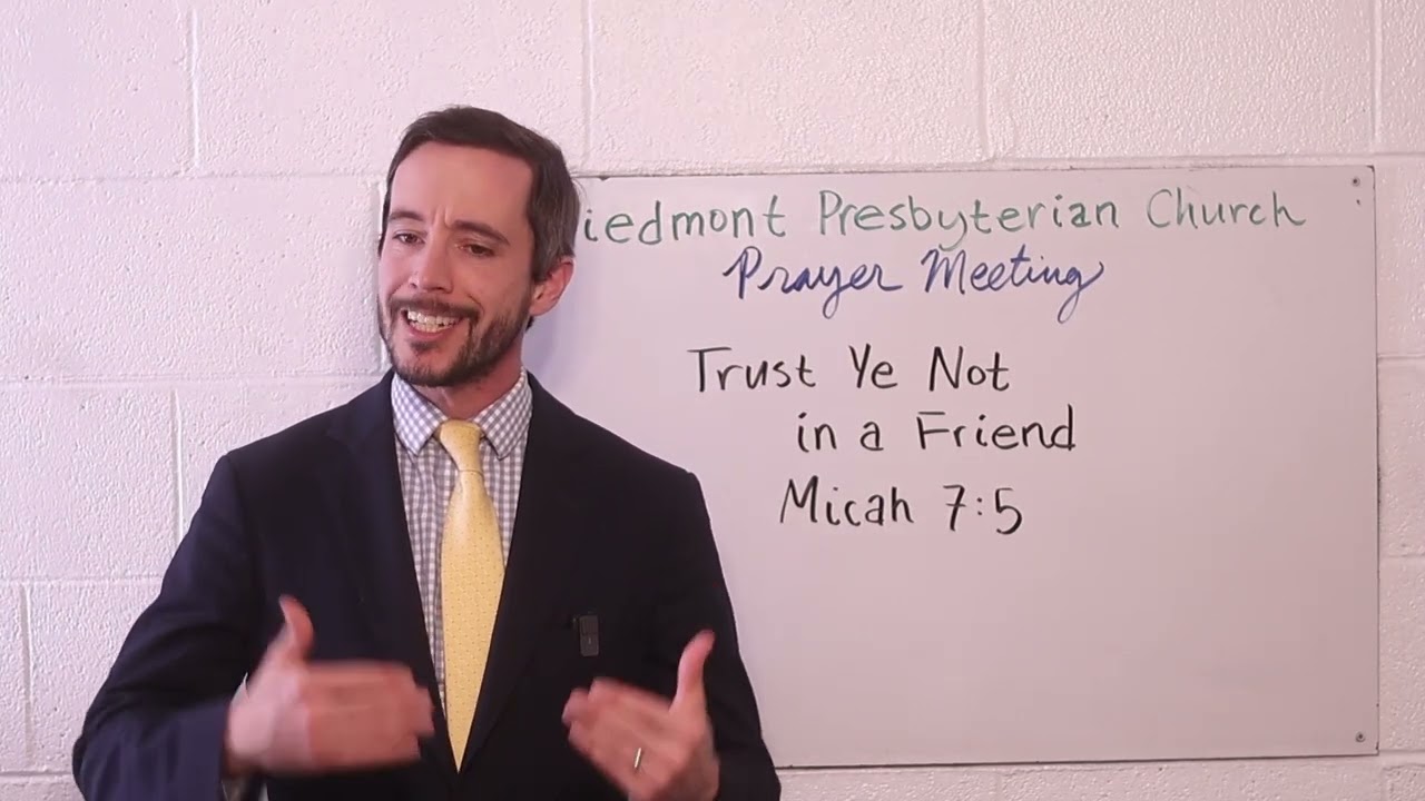 Trust Ye Not in a Friend (Micah 7:5)