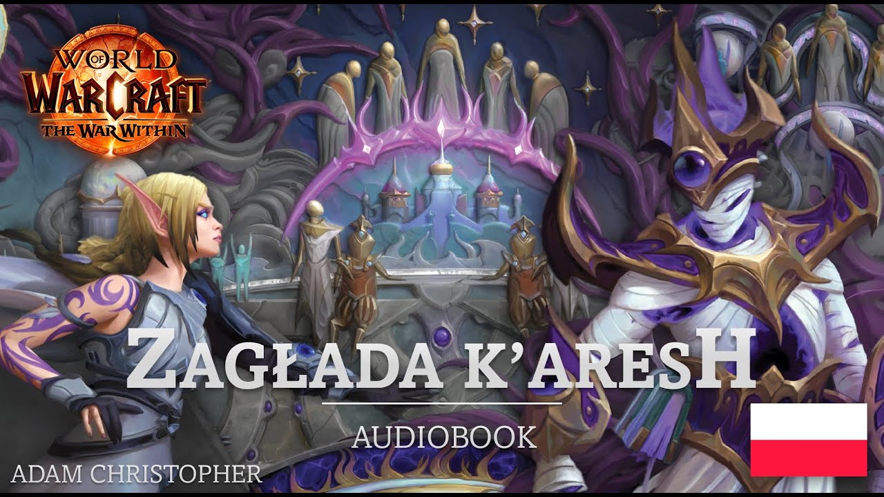 World of Warcraft: Zagłada K'aresh - Audiobook PL