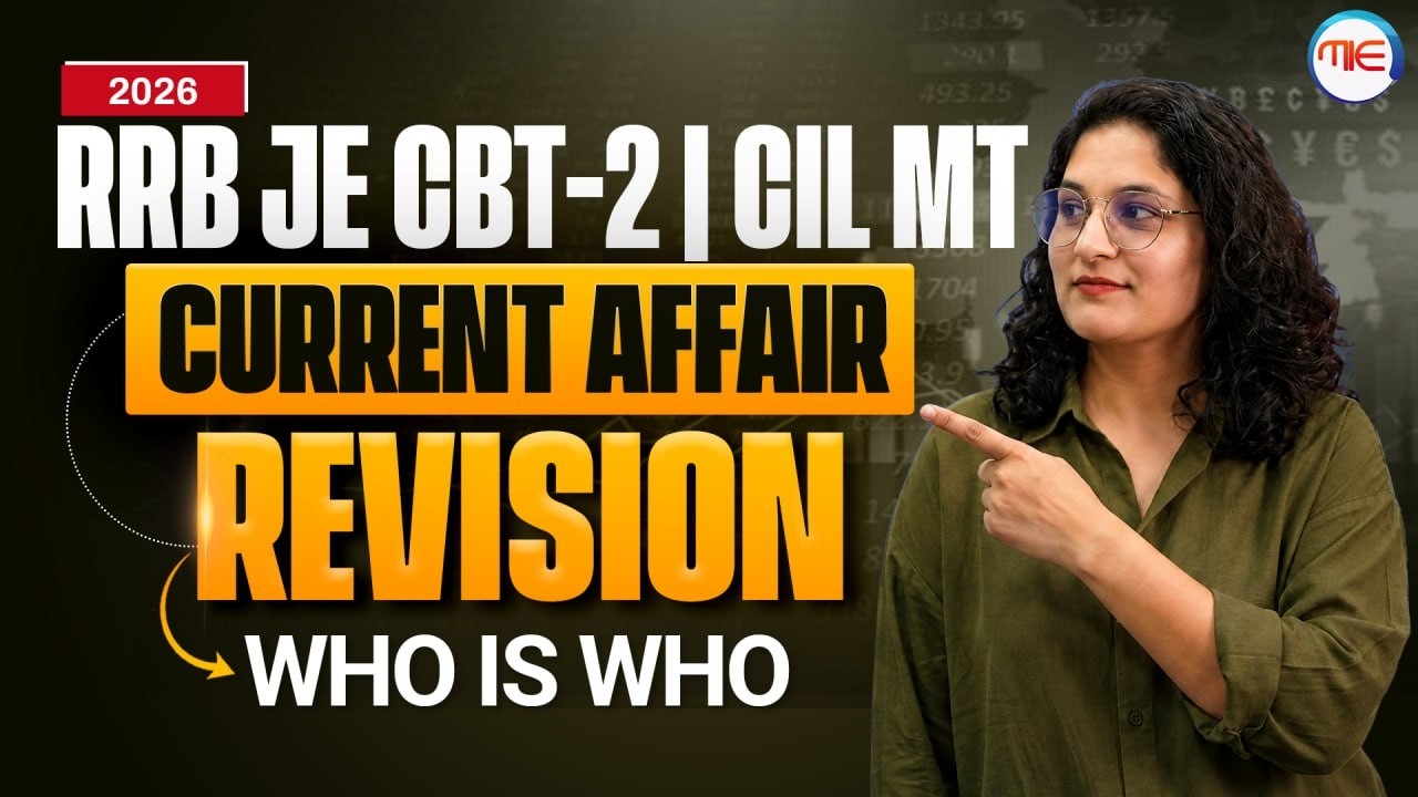 RRB JE CBT-2 & CIL MT 2026 | Current Affairs Revision: Who is Who | By Preeti Ma'am