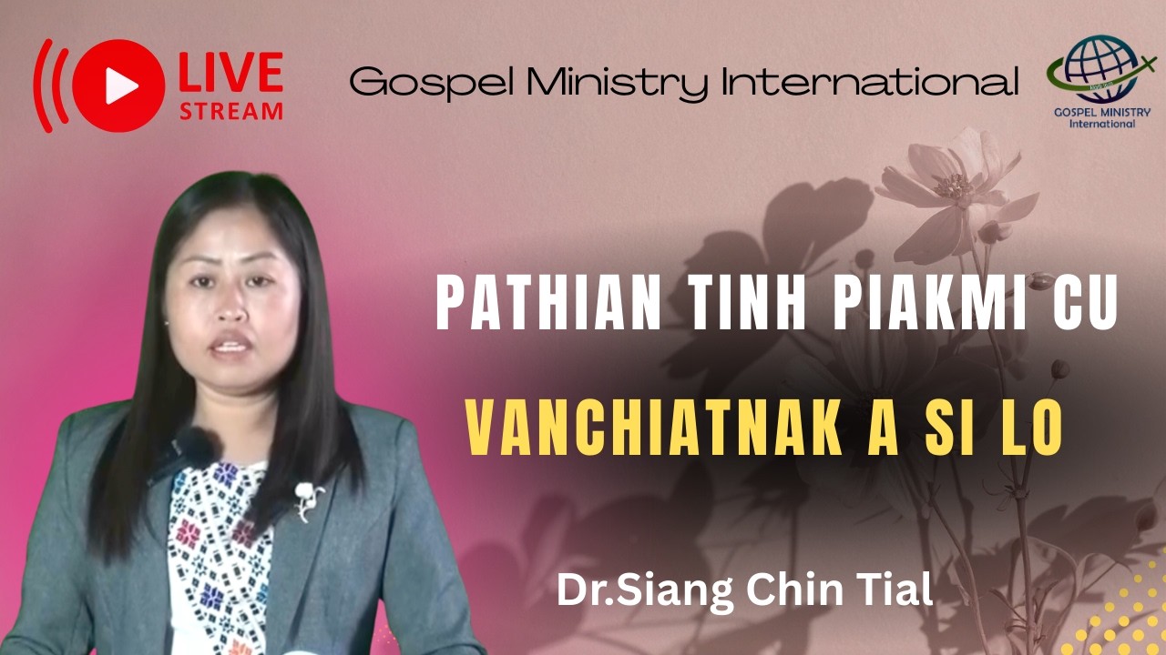 #Live -  Online Thawngtha - Dr.Siang Chin Tial