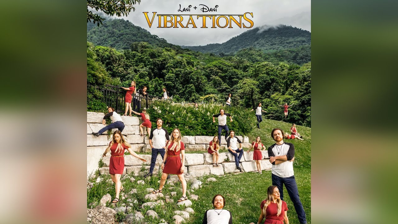 Lani + Dani - Vibrations
