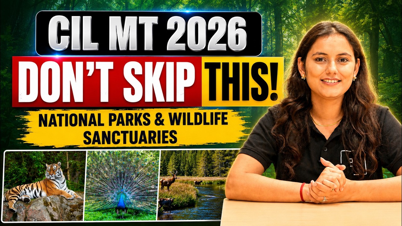 CIL MT 2026 GK 🏞️: National Parks & Wildlife Sanctuaries MCQ | Full Revision 🔥#cilmt2026 #staticgk