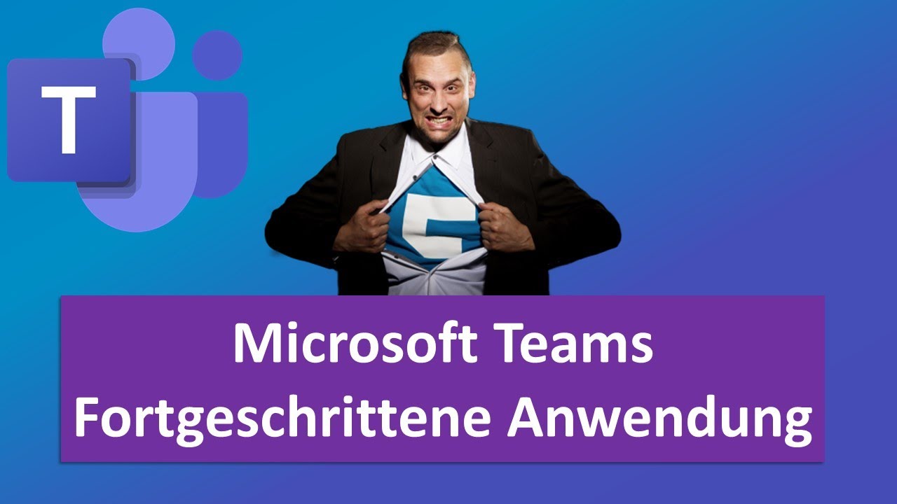 2/5 MS Teams Fortgeschrittene Anwendung - Experten Webinar