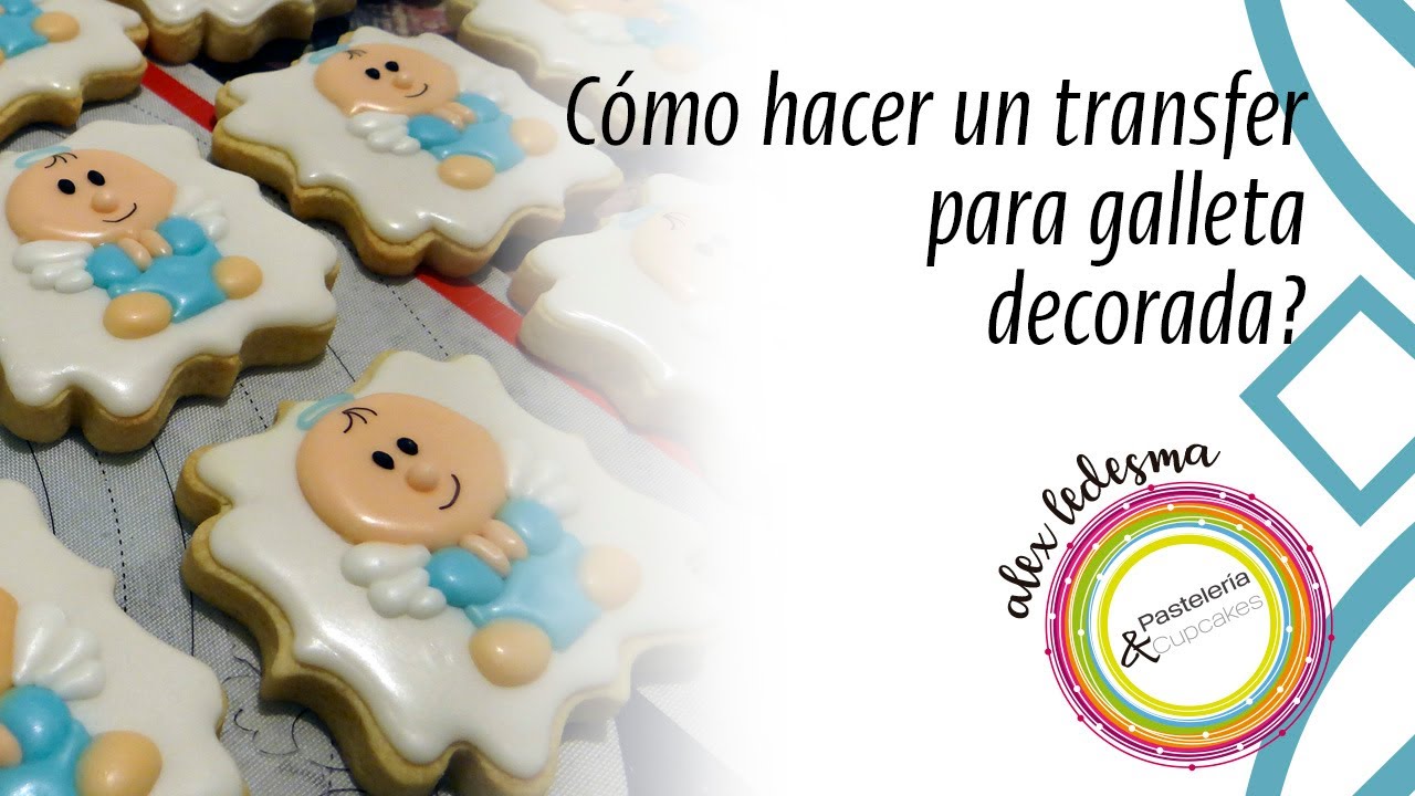 ¿Cómo hacer un transfer para una galleta decorada? - 4 tips para hacer un transfer en galleta