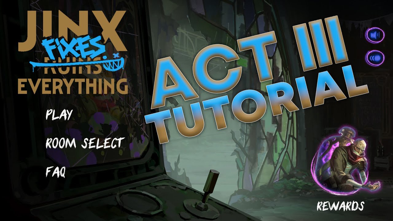 Jinx fixes everything ACT 3 (Event Tutorial)