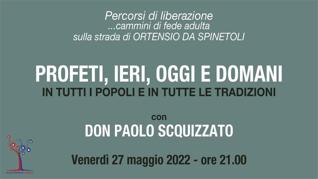 Profeti, ieri, oggi e domani