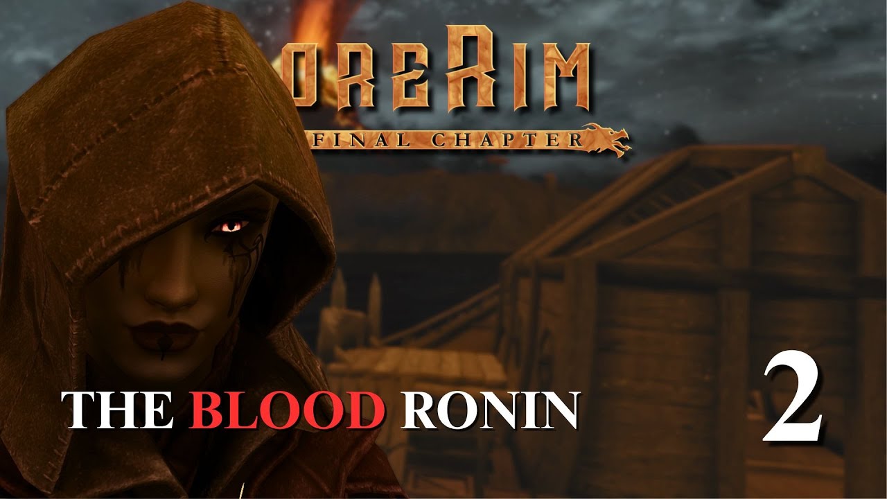 Возрождение Кровавого Ронина — прохождение Skyrim с модом Lorerim — часть 2