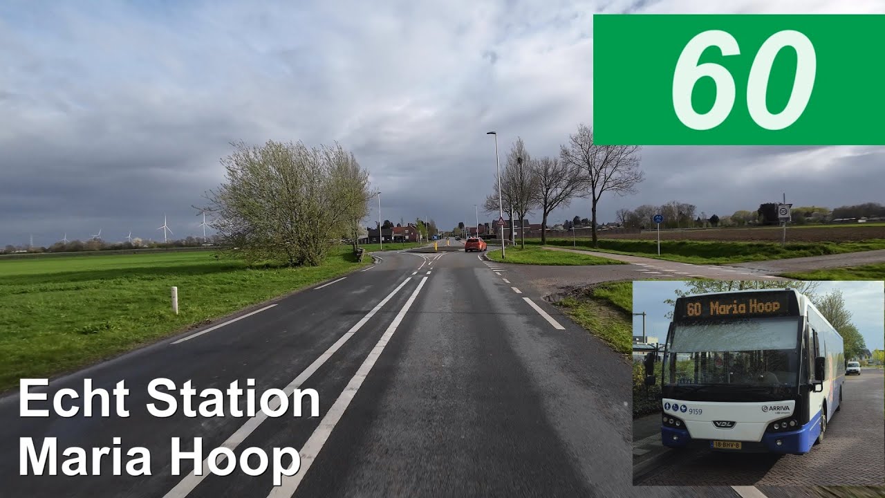 Arriva lijn60: Echt Station - Maria Hoop | Arriva Limburg | Arriva 9159 | 2024