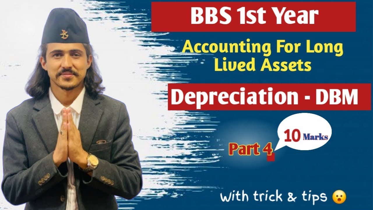 Depreciation/ Diminishing Balance Method BBS 1st Year Account Part 4 // Long Lived Assets